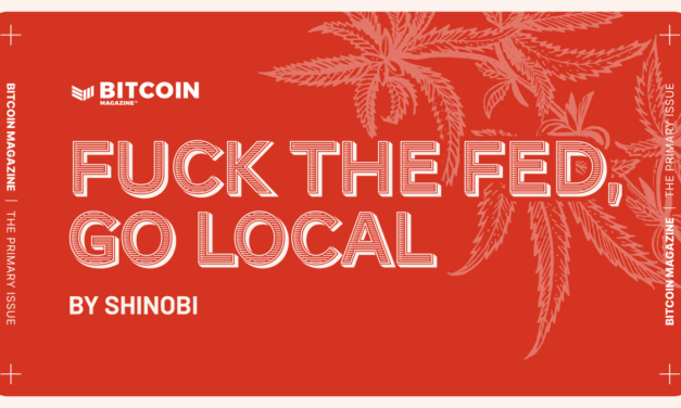 Fuck The Fed, Go Local