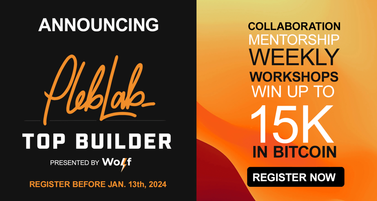 PlebLab Announces TopBuilder: A Unique Bitcoin Competition
