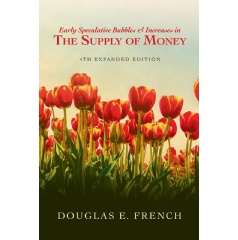 Author Douglas E. French Shares Secrets Behind the World’s Greatest Economic Mysteries
