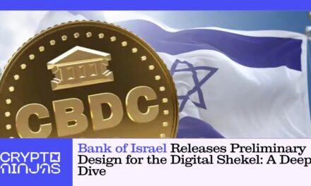 Bank of Israel Releases Preliminary Design for the Digital Shekel: A Deep Dive