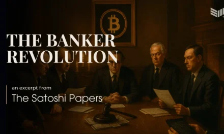 An Excerpt From The Satoshi Papers: The Banker Revolution