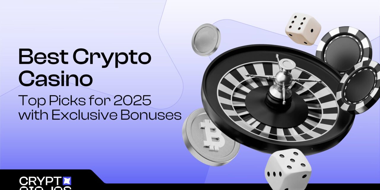 Best Crypto Casino: Top 9 Sites to Gamble with Bitcoin (BTC) in 2025