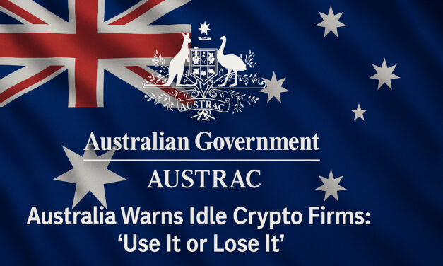 Australia Warns Idle Crypto Firms: “Use It or Lose It”