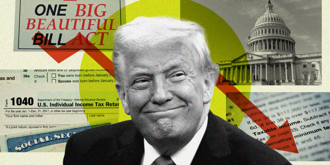 How the passage of Trump’s megabill could benefit you at tax time