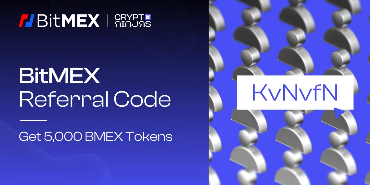 Best BitMEX Referral Code in 2025: [KvNvfN] – Get 5,000 BMEX Tokens and 20% Revenue Share