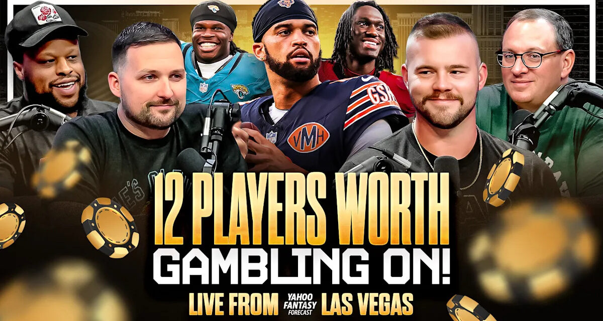 LIVE FROM LAS VEGAS: 12 risky players WORTH gambling on this fantasy season