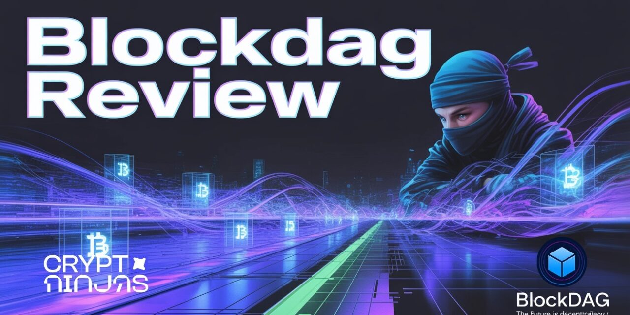 BlockDAG Review: A Presale Offering Early Access Features and Ecosystem Tools