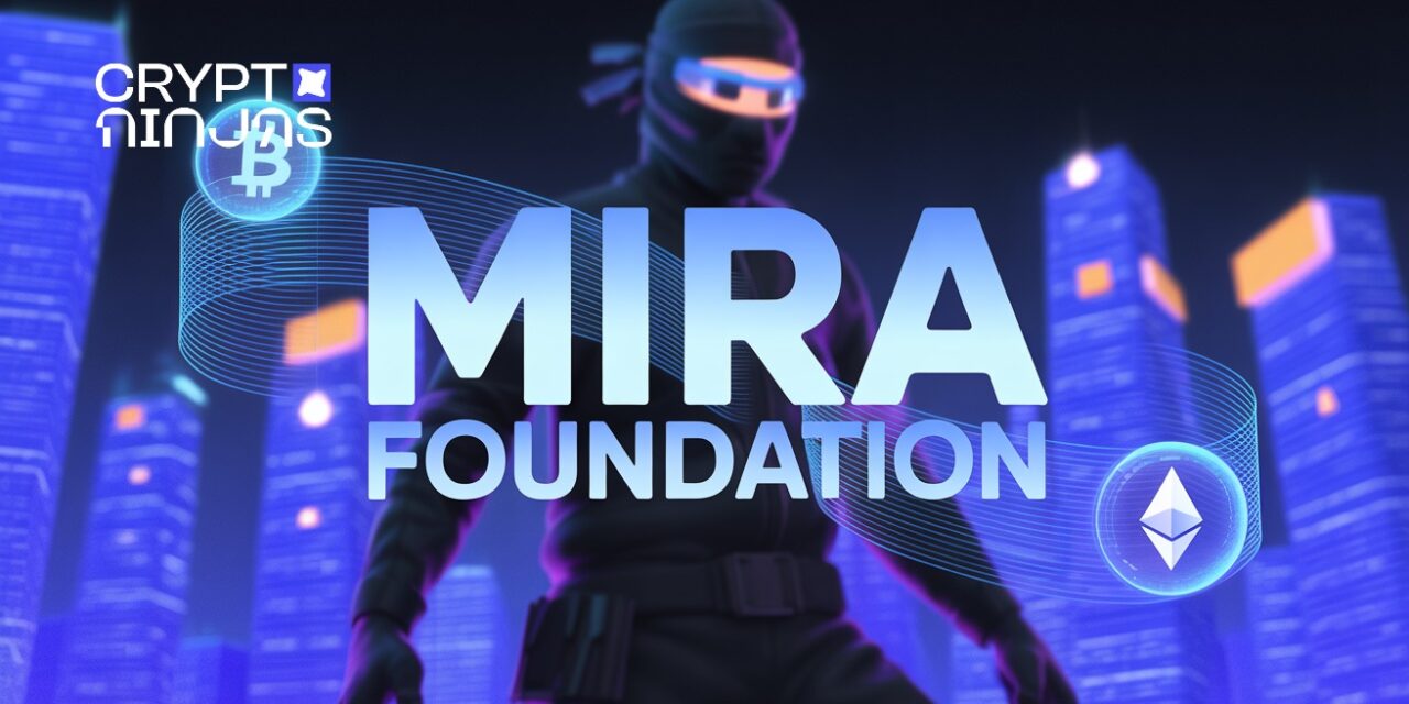 Mira Launches Independent Foundation to Drive Trustless AI and Decentralized Infrastructure