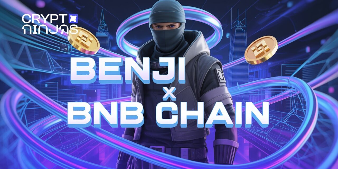 Franklin Templeton’s $732M Benji Platform Now Live on BNB Chain