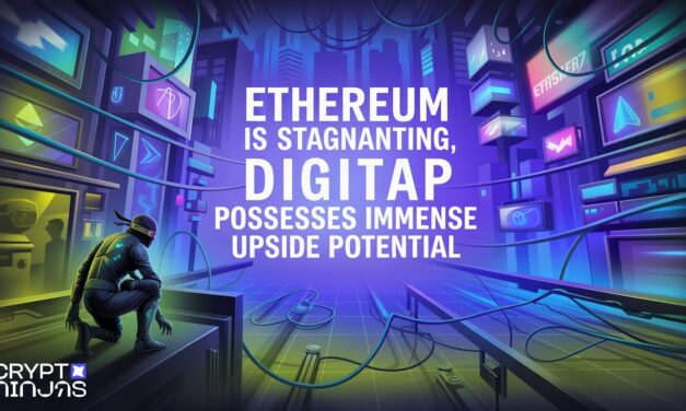 Ethereum Is Stagnanting, Digitap Possesses Immense Upside tPotential