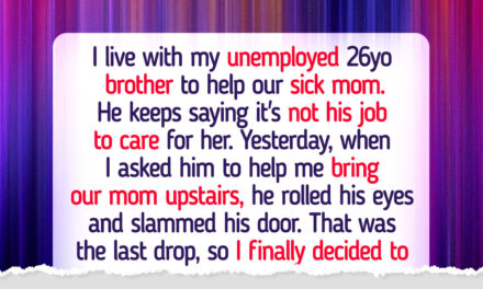 My Brother Refuses to Help Our Sick Mom—So I Gave Him a Brutal Wake-Up Call