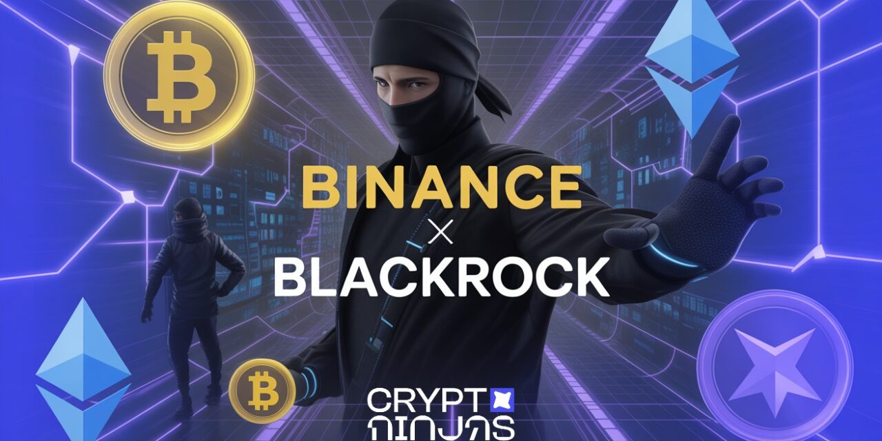 Binance Unlocks $500M+ Tokenized Liquidity as BlackRock’s BUIDL Joins Its Collateral System