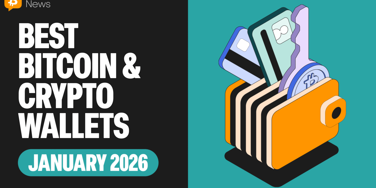 Best Crypto Wallets [2026]: Secure Self-Custody Options for Every User