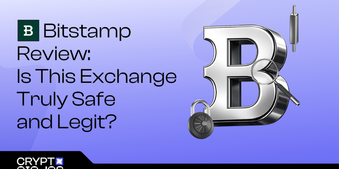 Bitstamp Review: Is This Exchange Truly Safe And Legit In 2026?