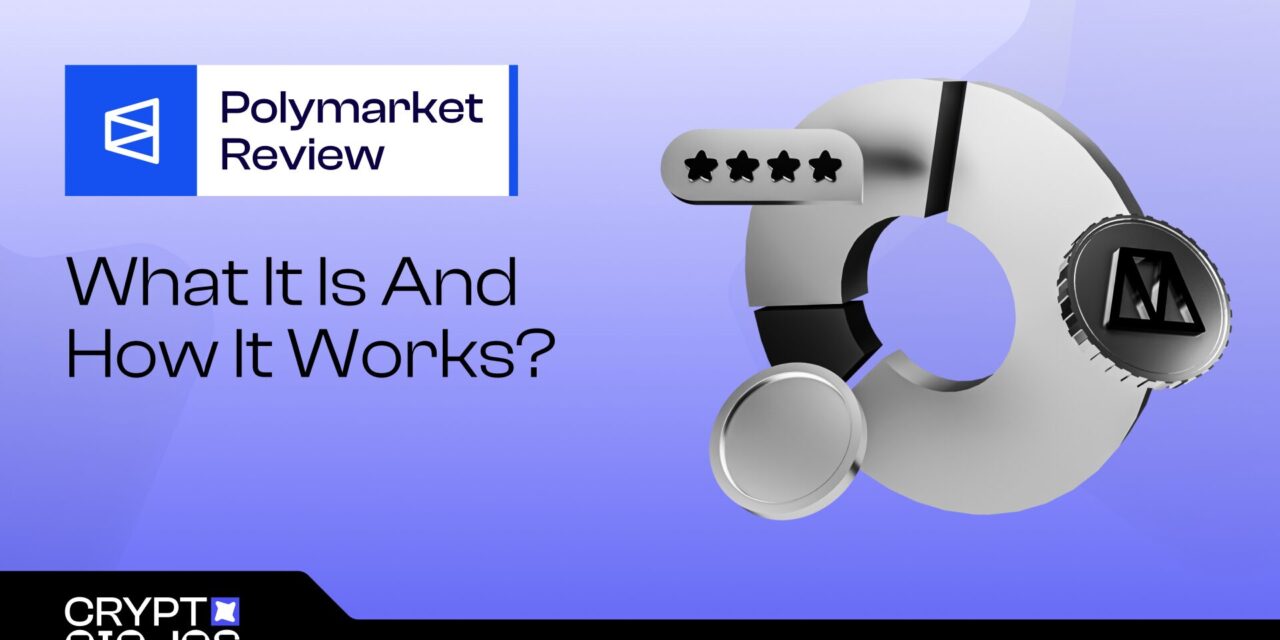 Polymarket Review 2026: What It Is and How It Works