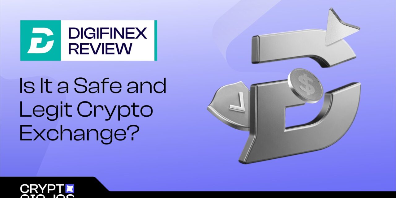 DigiFinex Review 2026: Is It a Safe & Legit Crypto Exchange?