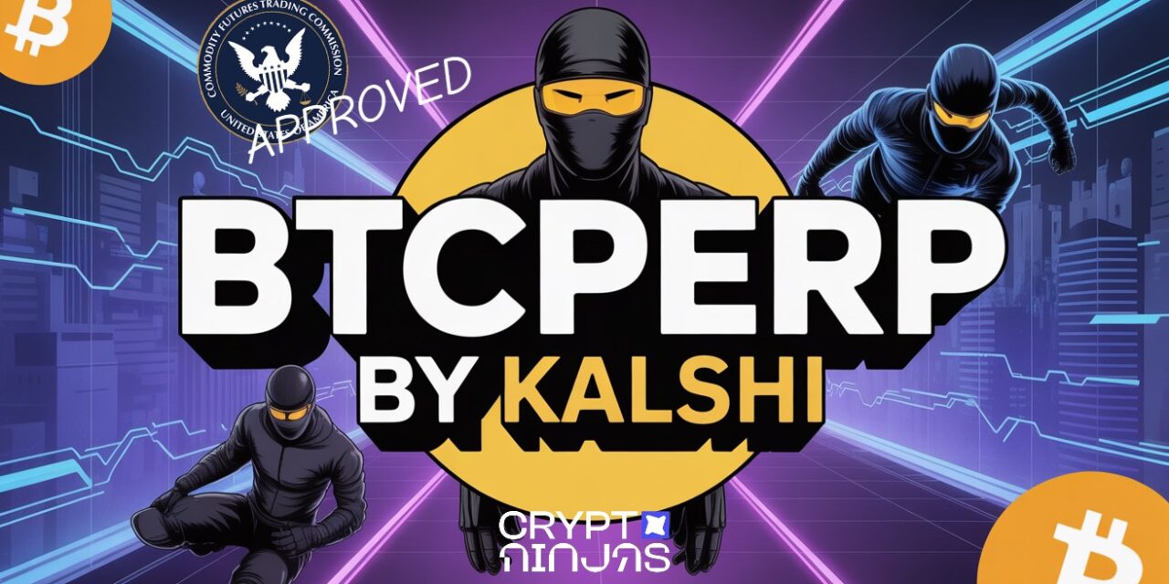 CFTC Greenlights Kalshi’s Bitcoin Perpetual Futures, Marking Major U.S. Crypto Milestone