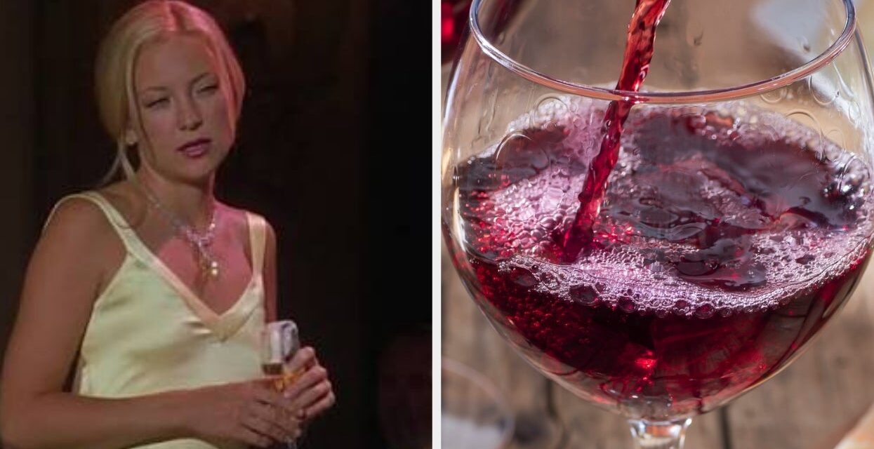 It’s A Little Out There, But I Can Tell Which Wine Is Your Favorite Based On The Rom-Coms You Adore