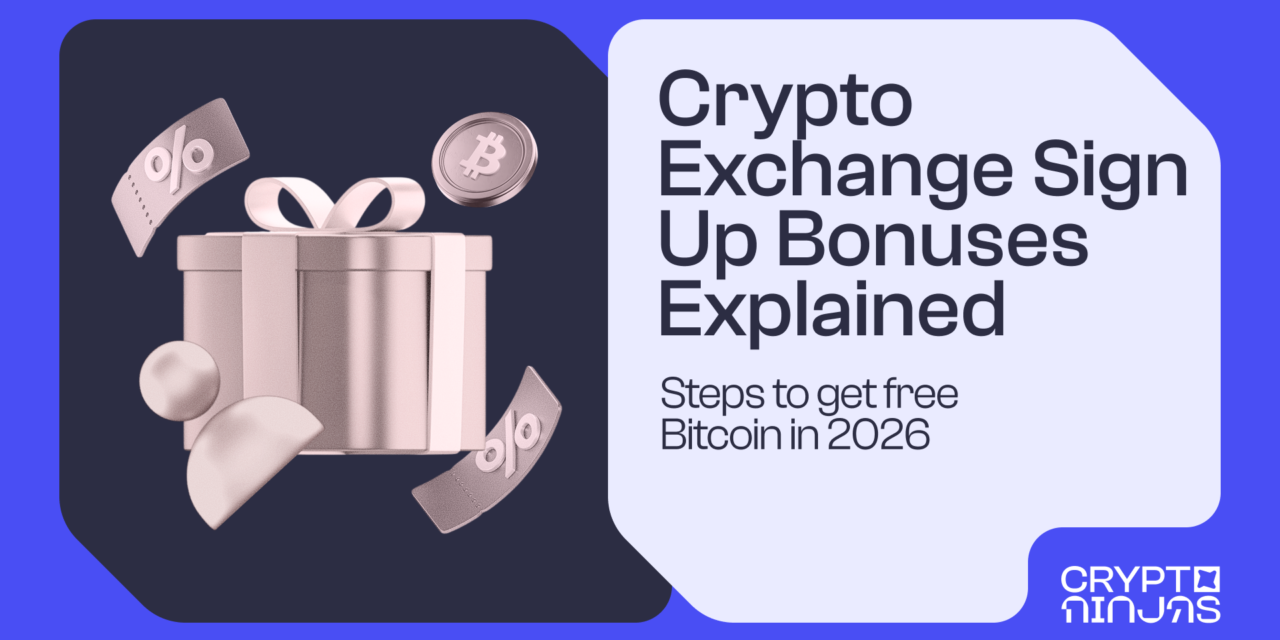 Crypto Exchange Sign-Up Bonuses Explained: How to Get Free Bitcoin in 2026