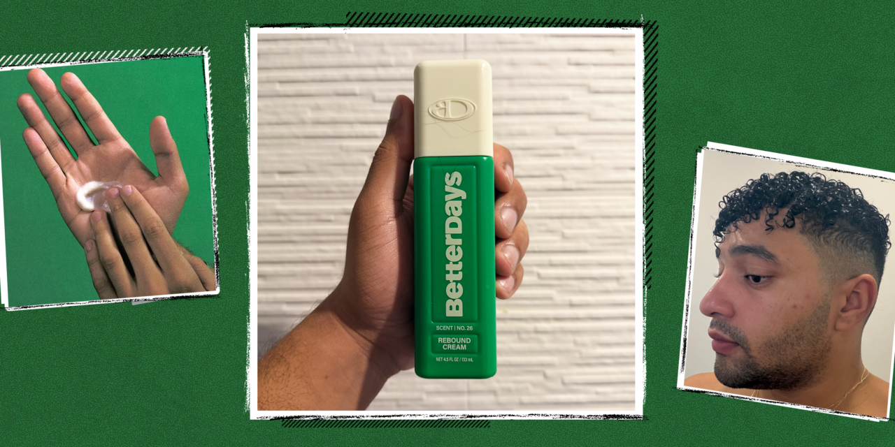 Is BetterDays Rebound Cream Worth It? I Put VicBlends’ New Leave-In Conditioner to the Test